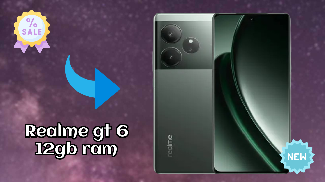 Realme GT 6 12GB RAM Display Quality: LTPO AMOLED Explained